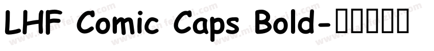 LHF Comic Caps Bold字体转换